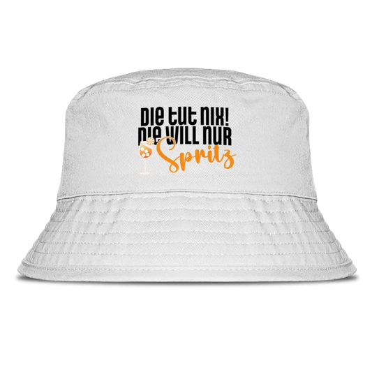 Die tut nix! Die will nur Spritz - Fischerhut #farbe_white