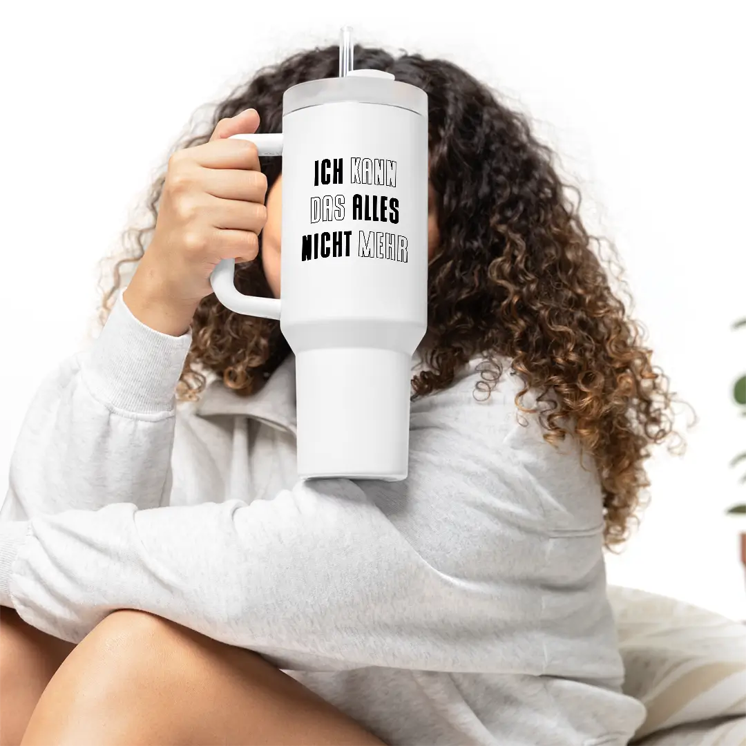 Ich kann das alles nicht mehr - Thermobecher