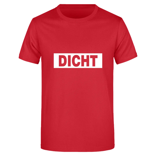 Dicht  - Herren T-Shirt Farbe Rot