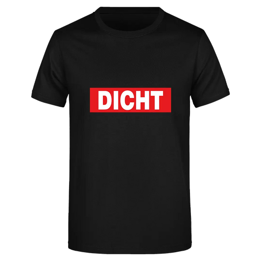 Dicht  - Herren T-Shirt Farbe Schwarz