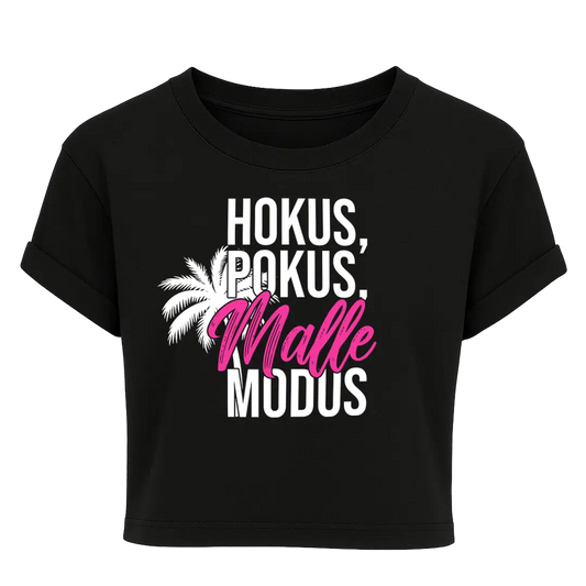 Hokus, Pokus, Malle Modus  - Crop Top #farbe_black