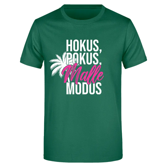 Hokus, Pokus, Malle Modus  - Herren T-Shirt Farbe Grün