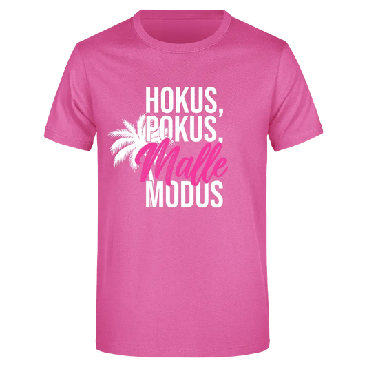 Hokus, Pokus, Malle Modus  - Herren T-Shirt Farbe Pink