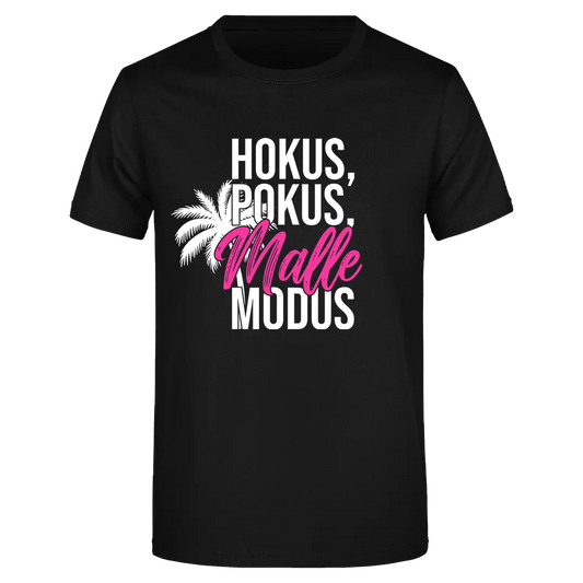Hokus, Pokus, Malle Modus  - Herren T-Shirt Farbe Schwarz