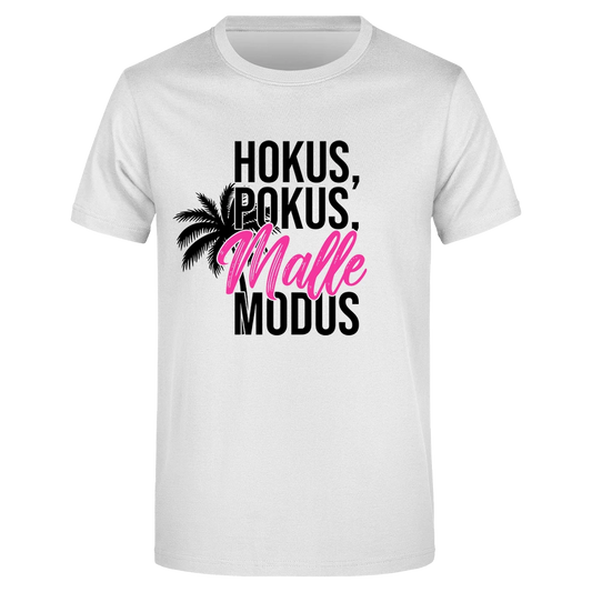 Hokus, Pokus, Malle Modus  - Herren T-Shirt Farbe Weiss