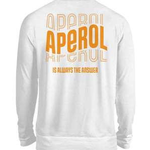 Is always the answer - Unisex Pullover-1478