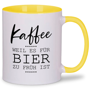 Kaffee, weil es für Bier zu früh ist - Tasse #farbe_gelb