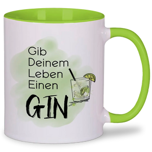 Gib deinem Leben einen Gin - Tasse #farbe_gruen
