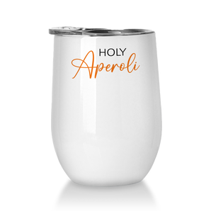 Holy Aperoli - Winetumbler 