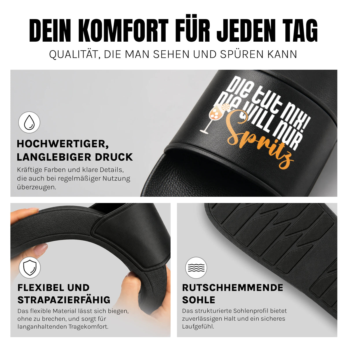 Die tut nix! Die will nur Spritz - Badelatschen: Komfort, Druckqualität und rutschhemmende Sohle