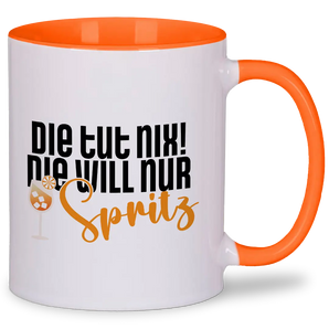 Die tut nix! Die will nur Spritz - Tasse #farbe_orange