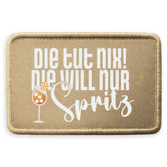 Die tut nix! Die will nur Spritz - Patch