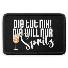 Die tut nix! Die will nur Spritz - Patch