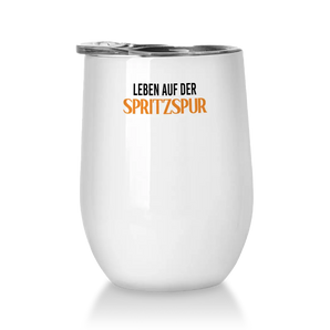 Leben auf der Spritzspur - Winetumbler