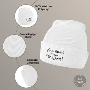 Kein Alkohol ist auch keine Lösung - Beanie #farbe_weiss