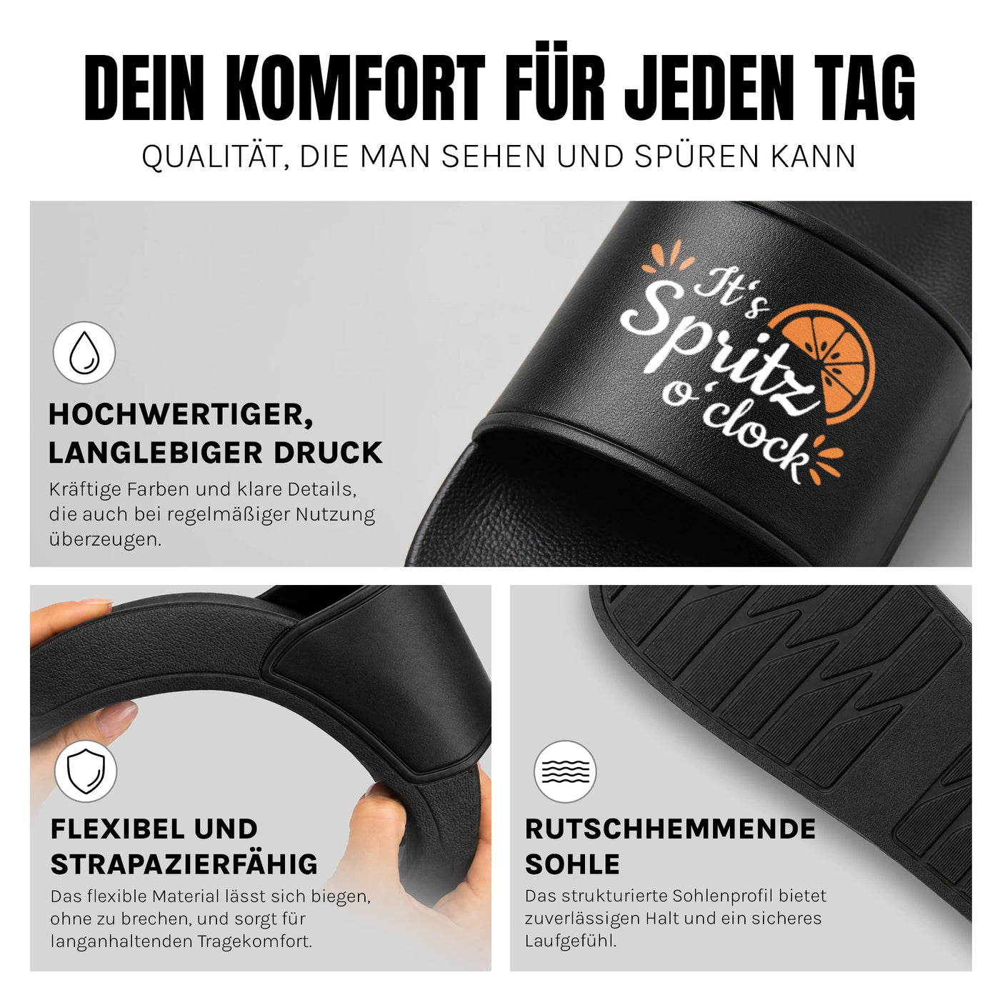 It's spritz o'clock - Badelatschen: Komfort, Druckqualität und rutschhemmende Sohle