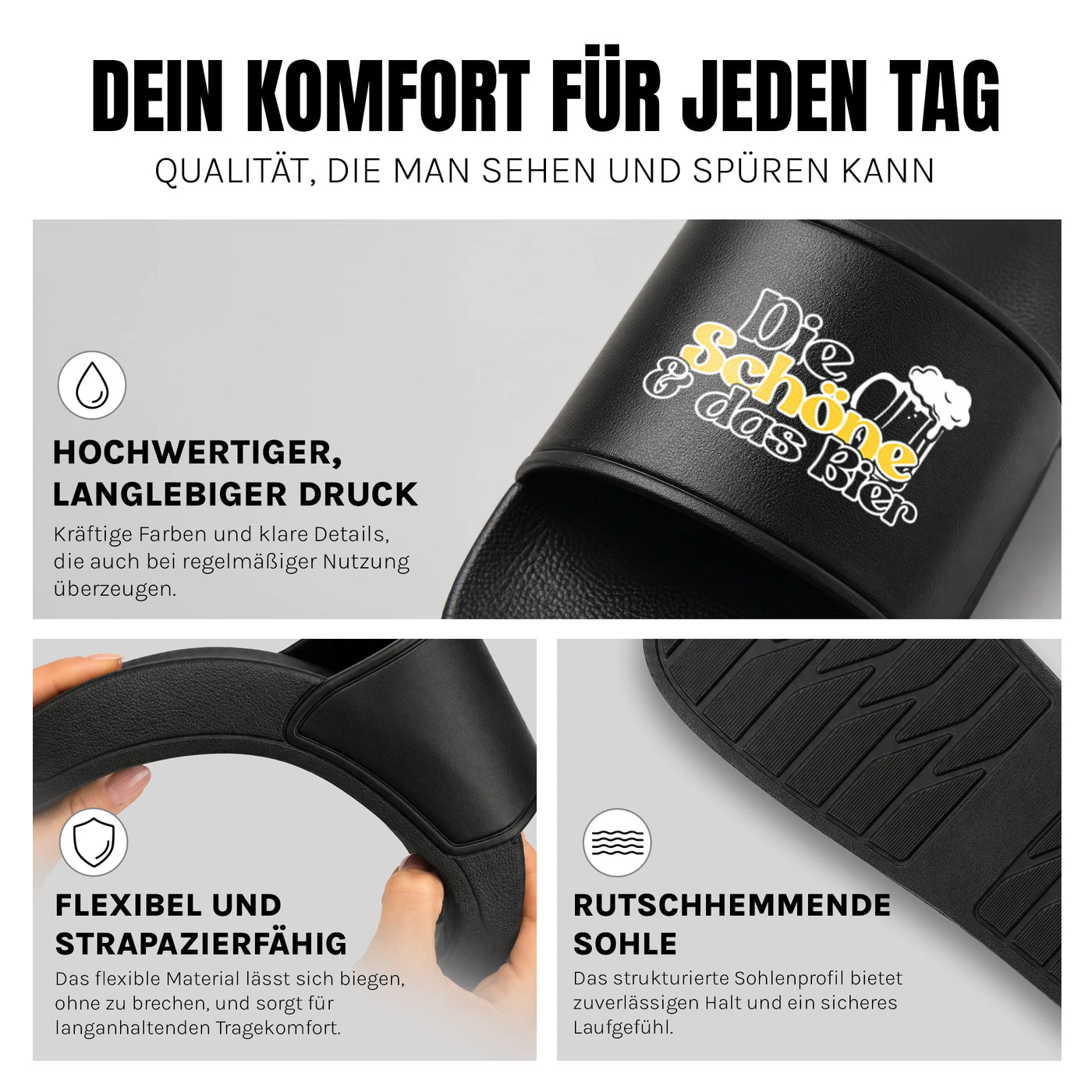 Die Schöne und das Bier - Badelatschen: Komfort, Druckqualität und rutschhemmende Sohle