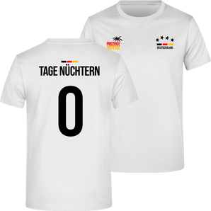 Tage Nüchtern - Deutschland T-Shirt