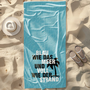 Blau wie das Meer und voll wie der Strand - Hochwertiges Badetuch