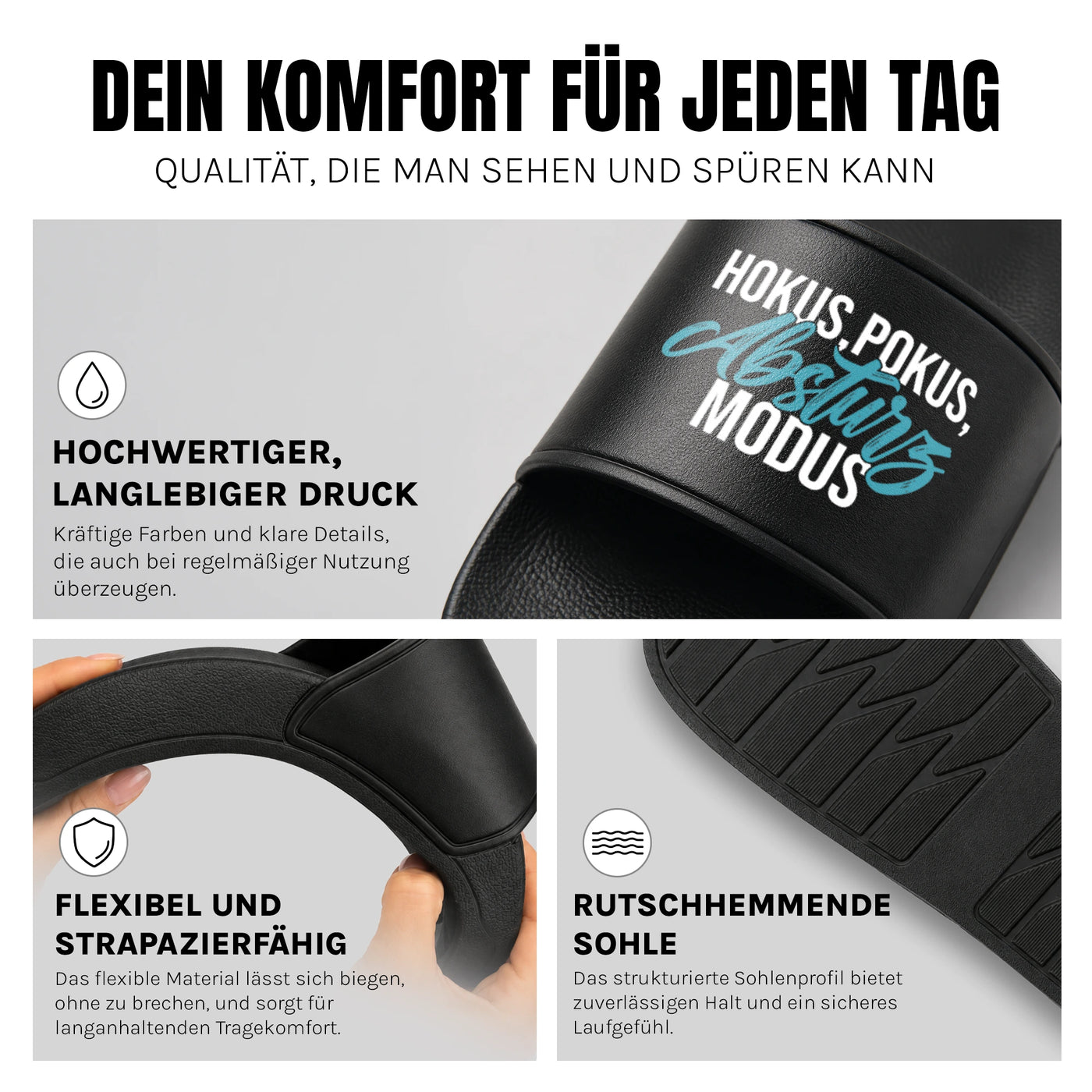 Hokus Pokus Absturz Modus - Badelatschen: Komfort, Druckqualität und rutschhemmende Sohle