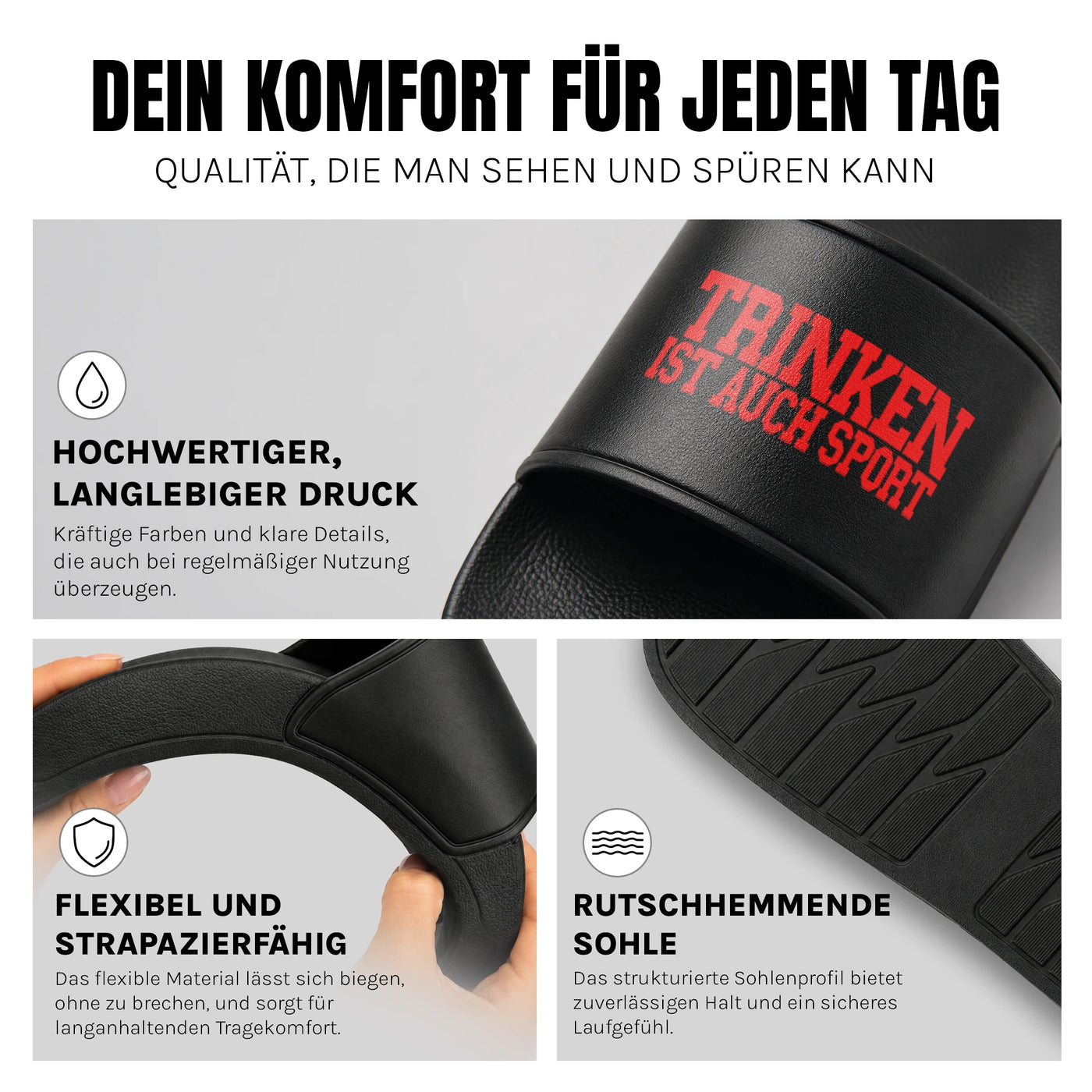 Trinken ist auch Sport - Badelatschen: Komfort, Druckqualität und rutschhemmende Sohle