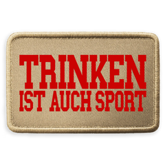Trinken ist auch Sport - Patch