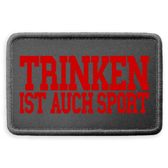Trinken ist auch Sport - Patch