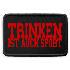 Trinken ist auch Sport - Patch