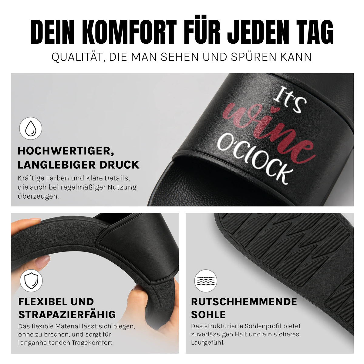 It's wine o'clock - Badelatschen: Komfort, Druckqualität und rutschhemmende Sohle