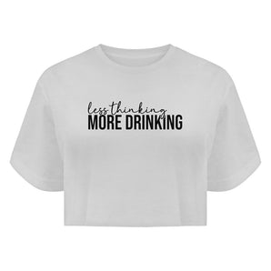 Less thinking. More drinking - Boyfriend Organic Crop Top-3