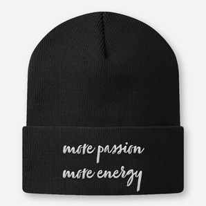 More Passion More Energy  - Beanie 