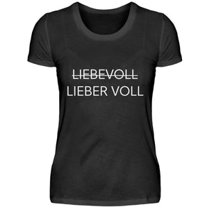 Lieber voll - Damenshirt-16