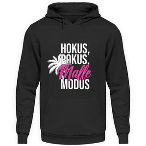 Hokus, Pokus, Malle Modus - Unisex Kapuzenpullover Hoodie-639