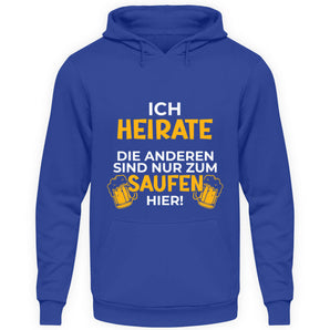 Ich heirate - Unisex Kapuzenpullover Hoodie-668