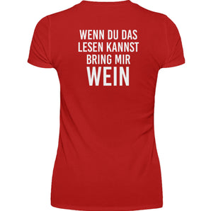 Bring mir Wein - Damenshirt-4