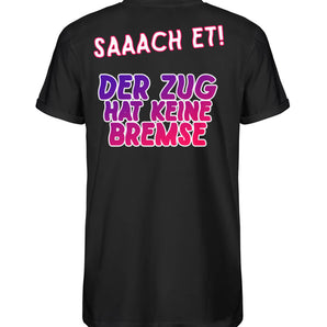 Saaach et! Der Zug hat keine Bremse - Herren RollUp Shirt-16