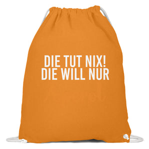 Die Tut nix! - Baumwoll Gymsac-20