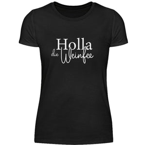 Holla die Weinfee - Damenshirt-16