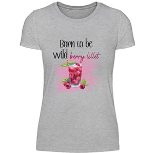 Born to be wild berry lillet - Damenshirt-17