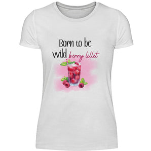 Born to be wild berry lillet - Damenshirt-3