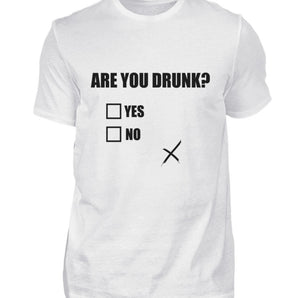 Are you drunk? - Herren Shirt-3